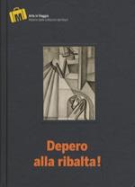 Depero alla ribalta!