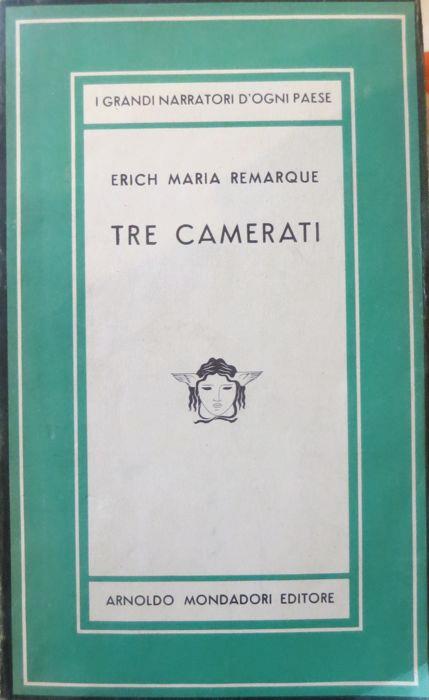 Tre camerati: romanzo - Erich Maria Remarque - copertina