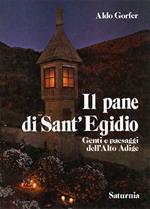 Il pane di sant'Egidio: genti e personaggi dell'Alto Adige