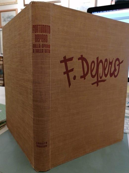 Fortunato Depero nelle opere e nella vita - Fortunato Depero - copertina