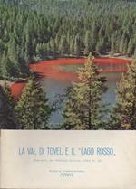 Val di Tovel e il Lago Rosso