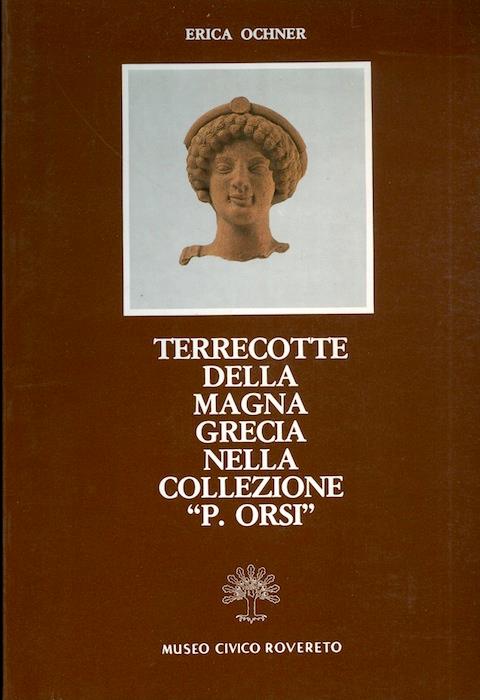 Terrecotte della Magna Grecia nella collezione P. Orsi - copertina