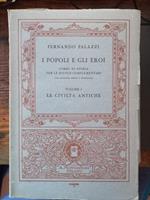 I popoli e gli eroi: Corso di storia per le scuole complementari. Con numerose letture. Vol. 1.: Le civiltà antiche