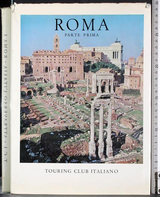 Attraverso l'italia Nuova serie. Roma. Parte Prima - copertina