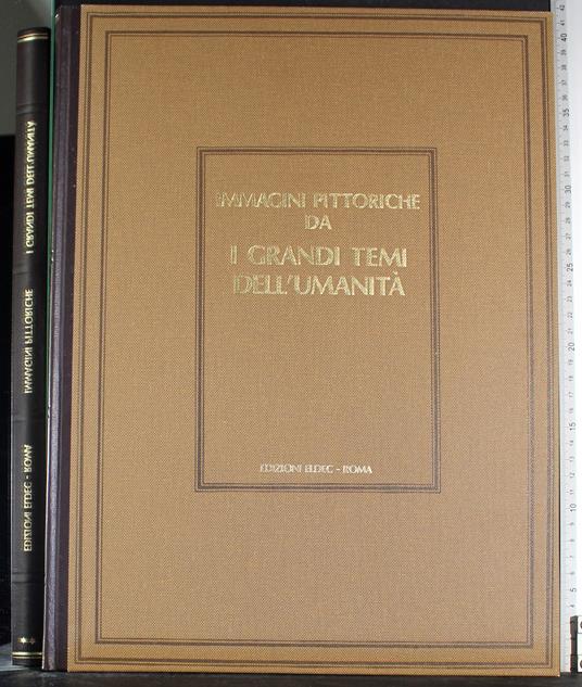 Immagini pittoriche da i grandi temi dell'umanità - copertina