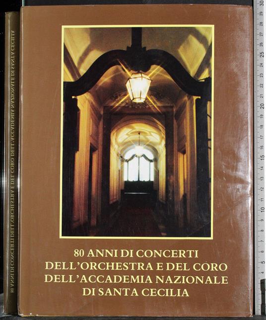 80 anni di concerti dell'accademia nazionale di Santa Cecilia - copertina