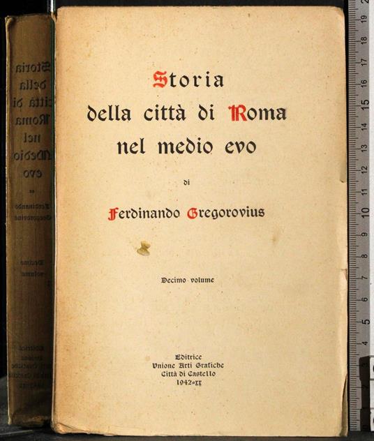 Storia della città di Roma nel Medio evo. Vol 10 - Ferdinand Gregorovius - copertina