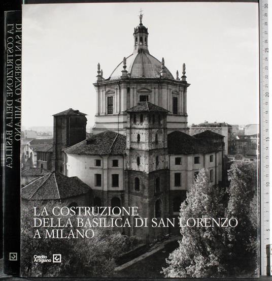 Costruzione della Basilica di San Lorenzo Milano - copertina
