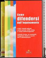 Come difendersi dall'inquinamento