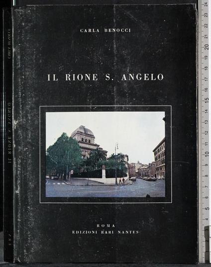 Il Rione Sant'Angelo - Carla Benocci - copertina