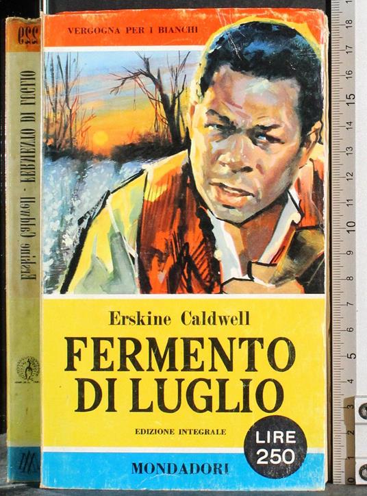 Fermento di luglio - Erskine Caldwell - copertina