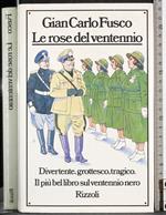 Le rose del ventennio
