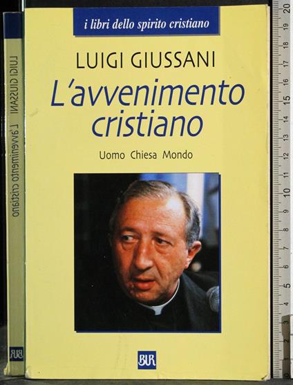 L' avvenimento cristiano - Luigi Giussani - copertina