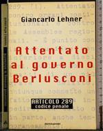 Attentato al governo Berlusconi