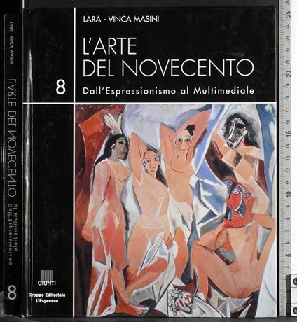 Arte Novecento. Dall'Espressionismo al Multimediale. Vol 8 - Masini - copertina