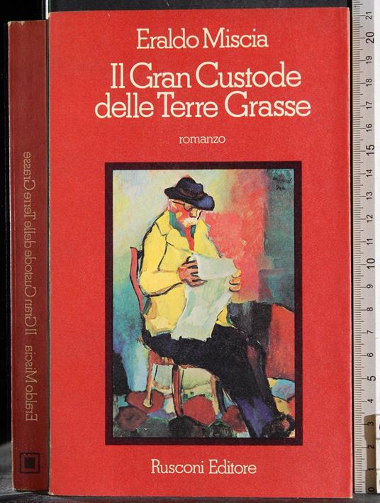 Il Gran Custode delle Terre Grasse - Eraldo Miscia - copertina
