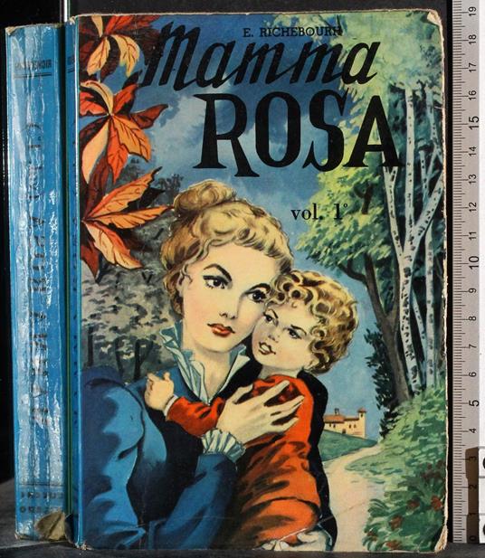 Mamma Rosa. Vol 1 - Richebourg - copertina