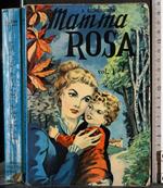 Mamma Rosa. Vol 1