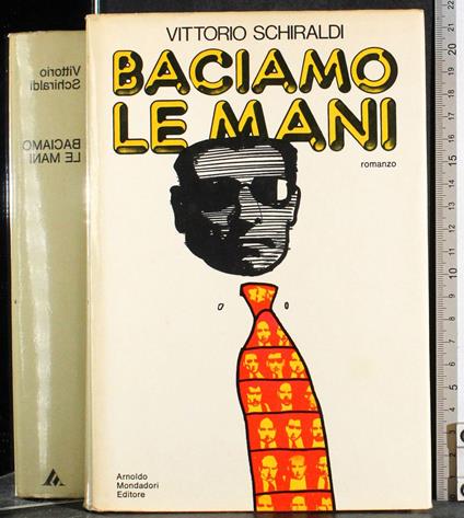 Baciamo le mani - Vittorio Schiraldi - copertina