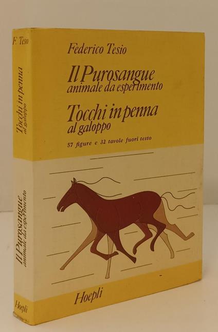 Il Purosangue Tocchi In Penna Al Galoppo - Federico Tesio - copertina