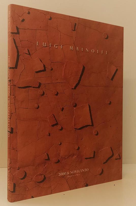 Luigi Mainolfi Dune Paesaggi Del Corpo - Marisa Vescovo - copertina