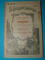 Chamonix et le Mont Blanc. Avec 10 illustrations par Weber et une carte