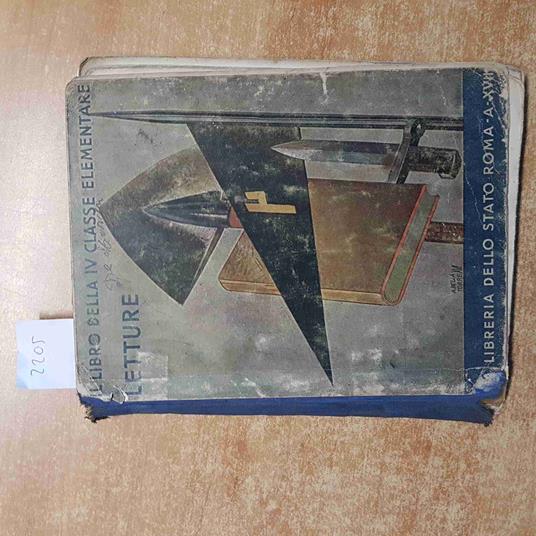 Il LIBRO DELLA IV CLASSE ELEMENTARE 1938 LETTURE libreria dello stato Roma XVII - copertina