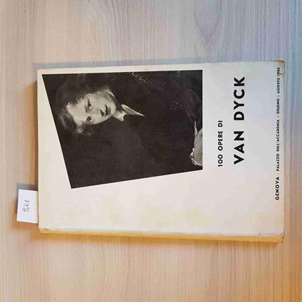 100 OPERE DI VAN DYCK catalogo mostraGENOVA - 1955 - copertina