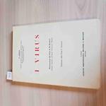 I Virus - Lepine - Istituto Sieroterapico Milanese S. Belfanti - 1963
