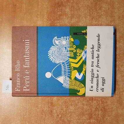 FRANCO RHO Perù e fantasmi 1964 DE AGOSTINI - Franco Rho - copertina