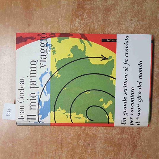 JEAN COCTEAU Il mio primo viaggio 1964 DE AGOSTINI - Jean Cocteau - copertina