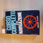 CORSO COMPLETO DI NAVIGAZIONE manuale pratico ALCIDE MAZZANTI 1971 DE VECCHI