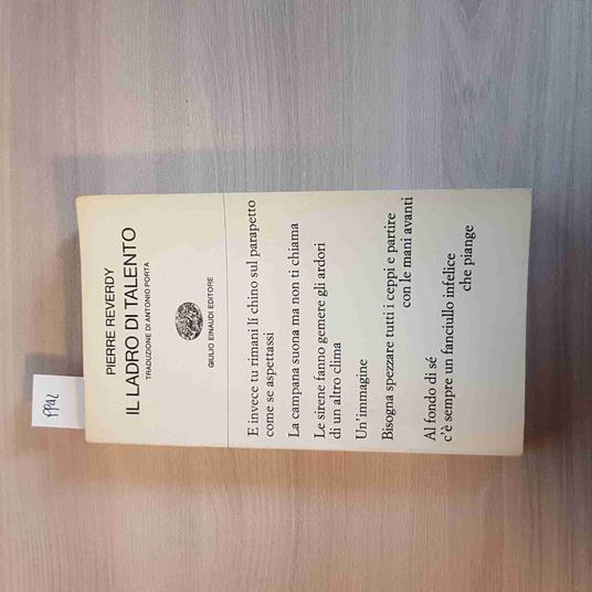 Il LADRO DI TALENTO - PIERRE REVERDY - EINAUDI 1972 traduzione ANTONIO PORTA - Pierre Reverdy - copertina