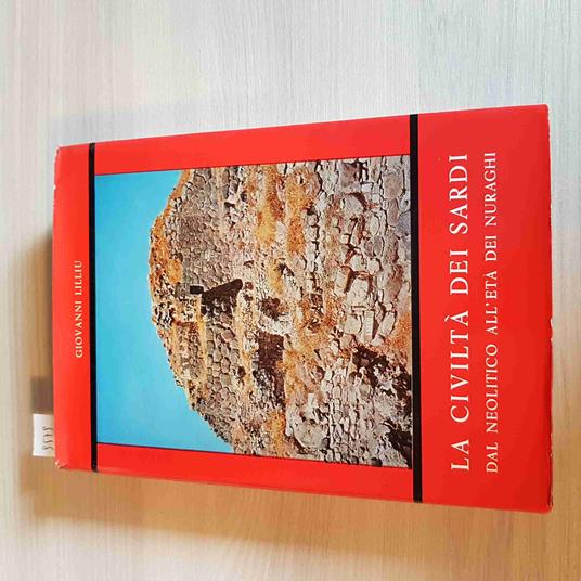 CIVILTà DEI SARDI DAL NEOLITICO ALL'ERA DEI NURAGHI - LILLIU 1972 civiltà - Giovanni Lilliu - copertina