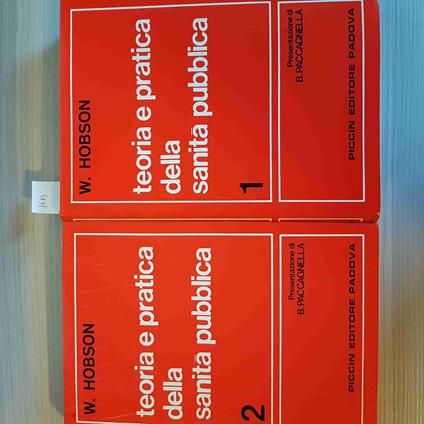 TEORIA E PRATICA DELLA SANITà PUBBLICA 2 volumi  HOBSON - PICCIN - 1974 - W. Hobson - copertina