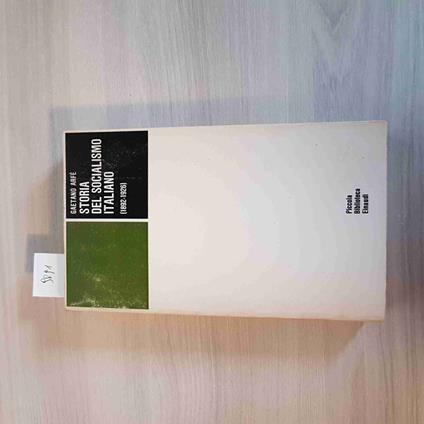 Storia Del Socialismo Italiano - Gaetano Arfè - Einaudi - 1975 - Gaetano Arfé - copertina