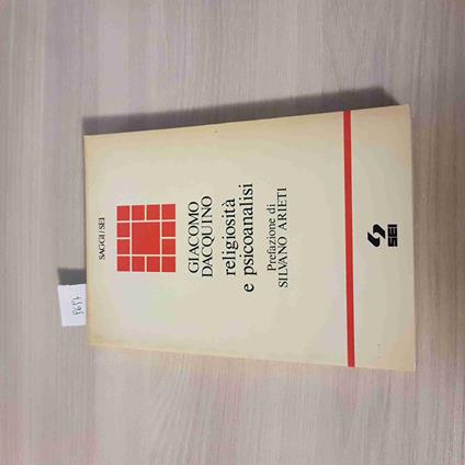 Religiosità E Psicoanalisi - Giacomo Dacquino - Sei - 1982 - Giacomo Dacquino - copertina