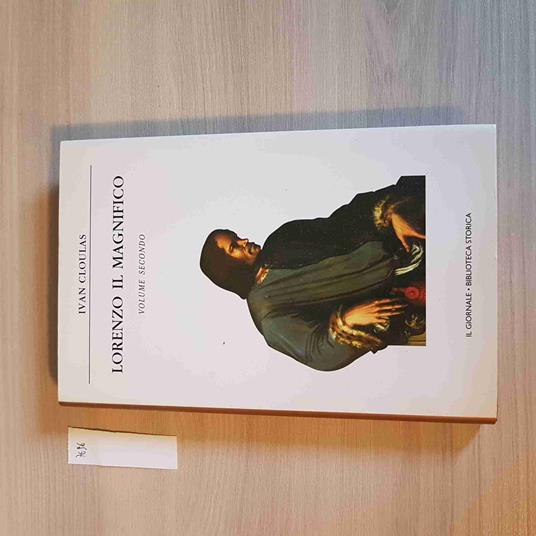 Lorenzo Il Magnifico Volume Secondo - Cloulas - Il Giornale - 1986 - copertina