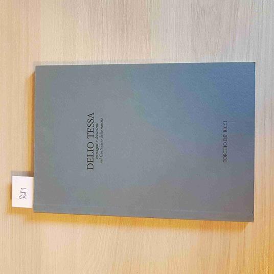 DELIO TESSA immagini e documenti TORCHIO Dè RICCI 1986 PAVIA PAVESE OLTREPò - copertina