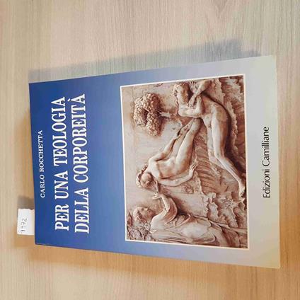 Una Teologia Della Corporeità - Rocchetta - Camilliane - 1990 - Carlo Rocchetta - copertina