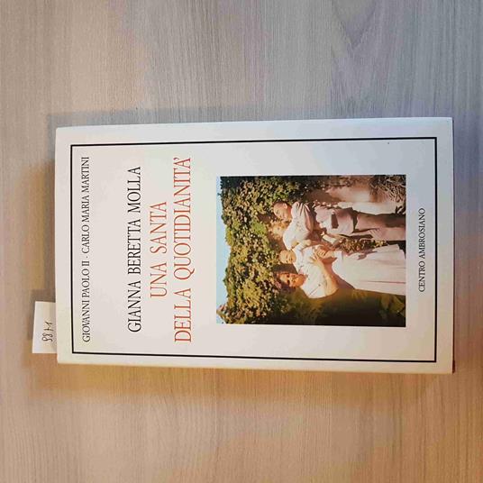 Gianna Beretta Molla Una Santa Nella Quotidianità - Giovanni Paolo Ii - 1994 - copertina