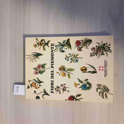 Fiori Del Piemonte - Regione Piemonte - 1996 - copertina