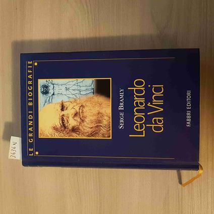 Leonardo Da Vinci - Serge Bramly - Fabbri Editori - 2000 - Leonardo da Vinci - copertina