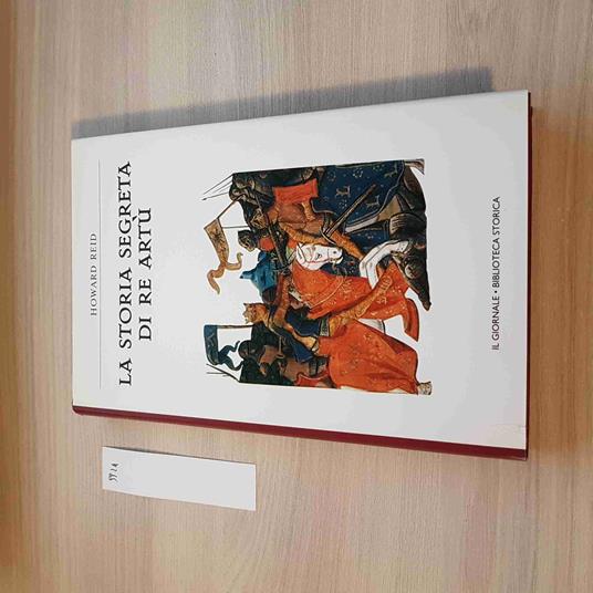 Storia Segreta Di Re Artù - Reid - Il Giornale - 2003 - copertina