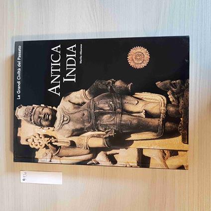 ANTICA INDIA - LE GRANDI CIVILTà DEL PASSATO l'espresso WHITE STAR - Albanese - copertina