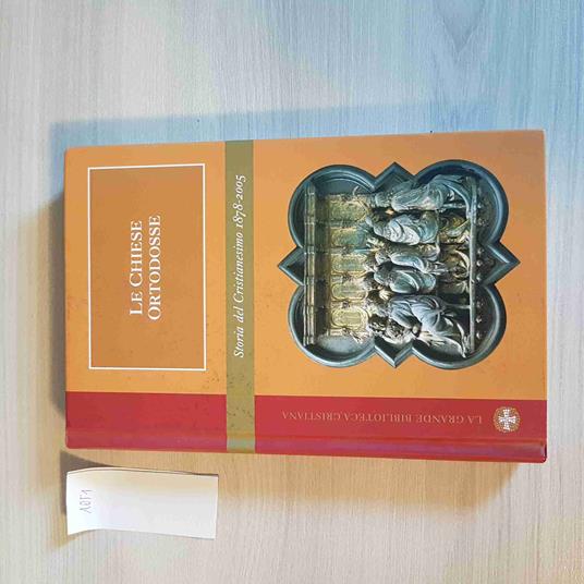 Le Chiese Ortodosse Storia Del Cristianesimo 1878 - 2005 -Famiglia Cristiana - Elio Guerriero - copertina