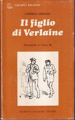 Il figlio di Verlaine Prefazione di Carlo Bo