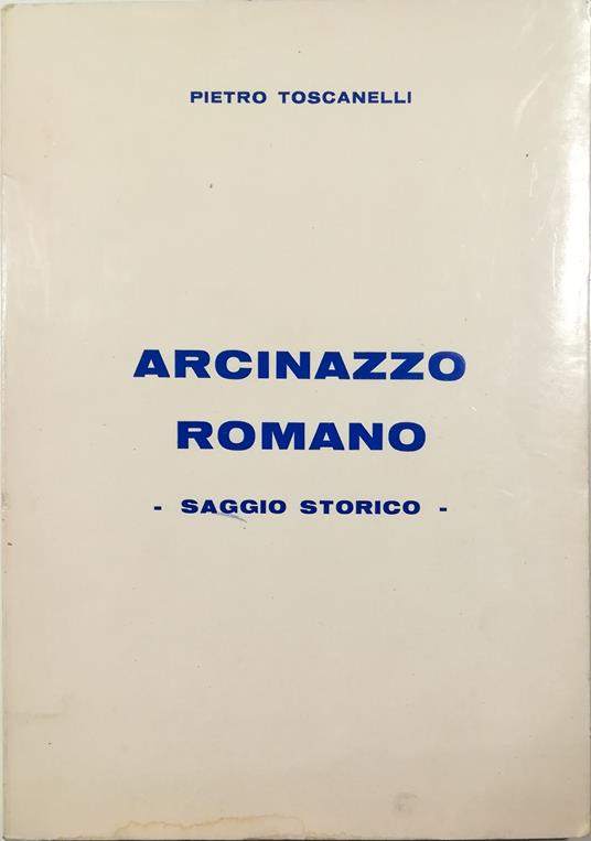 Arcinazzo Romano Saggio storico - copertina