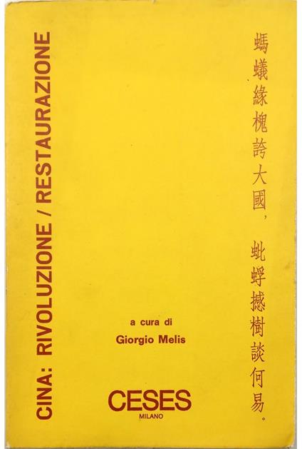 Cina: rivoluzione/restaurazione - copertina