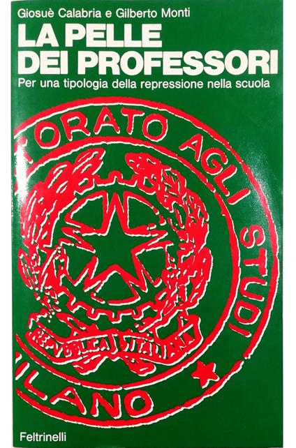 pelle dei professori Per una tipologia della repressione nella scuola - copertina